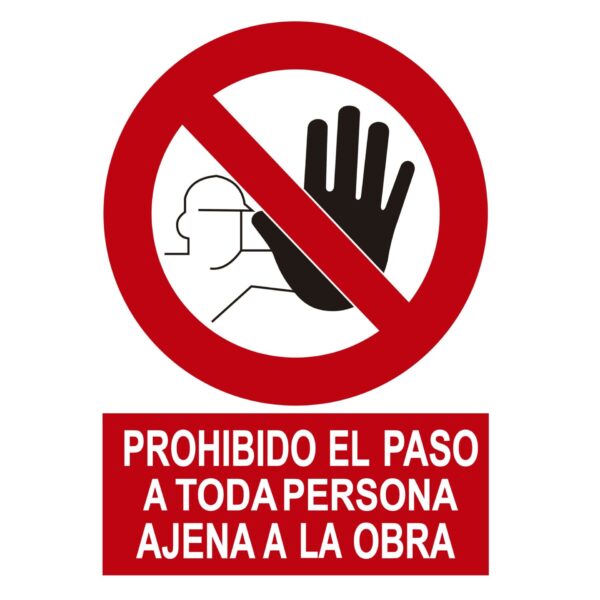 PLACA A3 PROHIBIT EL PAS 297X420