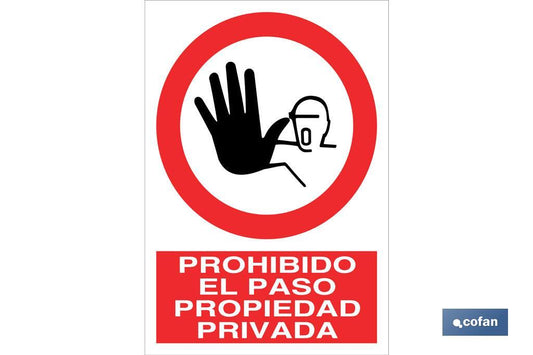 PLACA PROHIBIDO EL PASO PROPIEDAD PRIVADA
